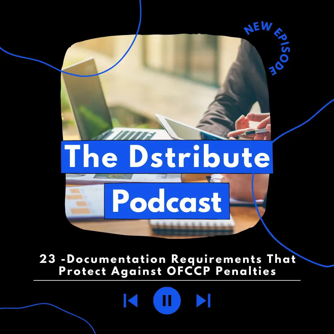 Promotional graphic for The Dstribute Podcast with a blurred photo of a laptop, tablet, and hands writing, “NEW EPISODE” on the right, and the episode title “23 - Documentation Requirements That Protect Against OFCCP Penalties” above playback controls on a black background with blue curved lines.
